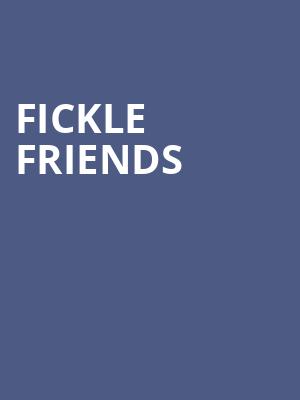 Fickle Friends at HMV Forum